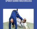Spider Guard Masterclass – Elliott Bayev & Stephan Resting