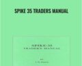 Spike 35 Traders Manual – J. D. Hamon