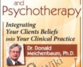Spirituality and Psychotherapy: Integrating Your Clients Beliefs into Your Clinical Practice – Donald Meichenbaum