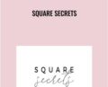 Square Secrets – Paige Brunton