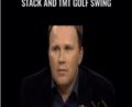 Stack and TMt Golf Swing – Andy Plunvner & Mike Bennett