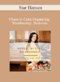 Star Hansen – Chaos to Calm Organizing Membership: Bedroom