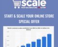 Start and Scale Your Online Store Special Offer – Start and Scale