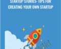 Startup Stories: tips for creating your own startup – Alex Genadinik