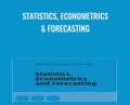 Statistics, Econometrics and Forecasting – Arnold Zellner