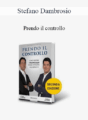 Stefano Dambrosio – Prendo IL Controllo