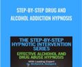 Step-by-Step Drug and Alcohol Addiction Hypnosis – Dr. Richard Nongard