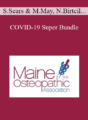 Stephen Sears, Meghan May, Nick Birtcil, Josephine Conte, Jason Haxton, Jodie Hermann – COVID-19 Super Bundle: Panel Discussion, What would AT Still think, and OMT demo