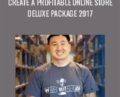 Create A Profitable Online Store Deluxe Package 2017 – Steve Chou