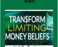 Transform Limiting Money Beliefs – Steve G Jones