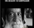 The Descent To Compassion – Steve Wright