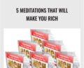 5 Meditations that Will Make You Rich – Steven Hall