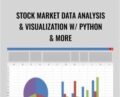Stock Market Data Analysis and Visualization w/ Python and More – Mammoth Interactive