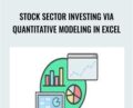 Stock Sector Investing Via Quantitative Modeling In Excel – AllQuant