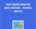 Stock Trading Momentum Based Strategies – Technical Analysis – OedTech