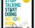 Stop Talking, Start Doing Action Book: Practical tools and exercises to give you a kick in the pants – Shaa Wasmund