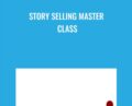 Story Selling Master Class – Roy Furr