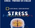 Stress – Portrait of a Killer