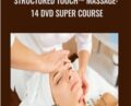 Structured Touch™ Massage: 14 DVD Super Course – Massagecourse