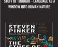 The Stuff of Thought: Language as a Window into Human Nature – Steven Pinker