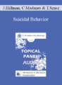[Audio] EP09 Topical Panel 11 – Suicidal Behavior – James Hillman, Cloe Madanes, and Thomas Szasz