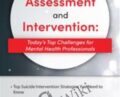 Suicide Assessment and Intervention: Todays Top Challenges for Mental Health Professionals *Pre-Order* – Paul Brasler