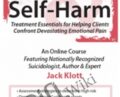 Suicide and Self-Harm: Stopping the Pain – Jack Klott and Janina Fisher