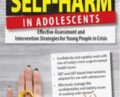 Suicide and Self-Harm in Adolescents: Effective Assessment… – Tony L. Sheppard