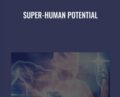 Super-Human Potential – Ben Stewart