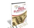 Super Powers of Price Elasticity – Dan Kennedy