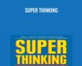 Super Thinking – Gabriel Weinberg