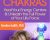 Supercharge Your Chakras – Dr. Anodea Judith