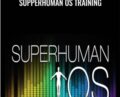 Supperhuman OS Training – Ken Wilber