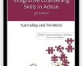 Integrative Counselling Skills in Action 3rd Edition – Susan Culley and Tim Bond