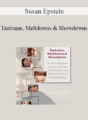 Susan Epstein – Tantrums, Meltdowns & Showdowns: Emotional Regulation Strategies for Children & Adolescents with ADHD, ODD, ASD and Resistant Behaviors
