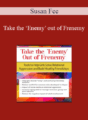 Susan Fee – Take the ‘Enemy’ out of Frenemy: Tools to Help Girls Solve Relational Aggression and Build Healthy Friendships