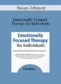 Susan Johnson – Emotionally Focused Therapy for Individuals