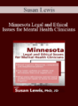 Susan Lewis – Minnesota Legal and Ethical Issues for Mental Health Clinicians