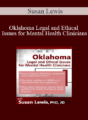 Susan Lewis – Oklahoma Legal and Ethical Issues for Mental Health Clinicians