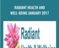 Radiant Health and Well-Being January 2017 – Susan Seifert