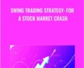 Swing Trading Strategy: For A Stock Market Crash – Nirvana Systems