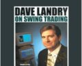 Swing Trading for a Living – Dave Landry