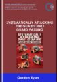 Systematically Attacking The Guard: Half Guard Passing  –  Gordon Ryan