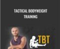 TBT (Tactical Bodyweight Training) – Codey Storey