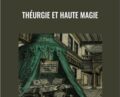 THÉURGIE et Haute Magie – Cfio.fr