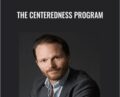 The Centeredness Program – TJ Guttormsen