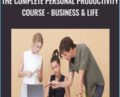The Complete Personal Productivity Course -Business and Life – TJ Walker