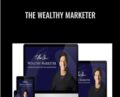 The Wealthy Marketer – T. Harv Eker