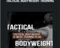 Tactical Bodyweight Training – Hard To Kill Fitness