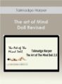Talmadge Harper – The art of Mind Doll Revised
